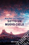 Sotto un nuovo cielo libro