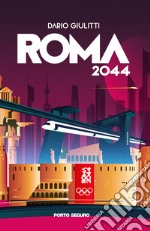 Roma 2044 libro