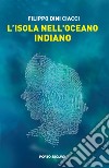 L'isola nell'Oceano Indiano libro