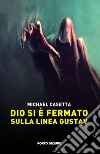 Dio si è fermato sulla linea Gustav libro