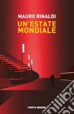 Un'estate mondiale