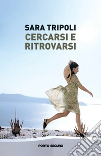 Cercarsi e ritrovarsi libro