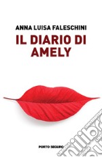 Il diario di Amely libro