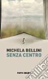 Senza centro libro