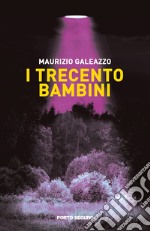 I trecento bambini