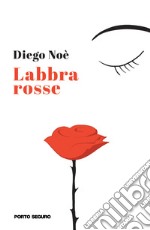 Labbra rosse libro