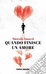 Quando finisce un amore