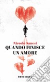 Quando finisce un amore libro