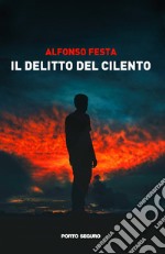 Il delitto del Cilento