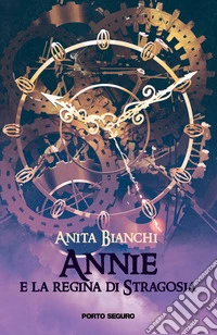 Annie e la regina di Stragosia libro