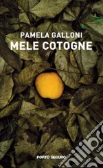 Mele cotogne libro