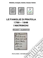 Le famiglie di Pratola 1750-1946. Vol. 2: I matrimoni