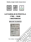 Le famiglie di Pratola 1750-1946. Vol. 2: I matrimoni libro