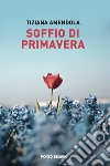 Soffio di primavera libro