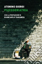 Psicogeriatria. La qualità relazionale in RSA e l'impatto sulla qualità della vita dei caregiver di pazienti con decadimento cognitivo