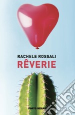 Rêverie libro