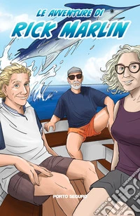 Le avventure di Rick Marlin libro
