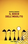 Il gioco dell'insolito libro