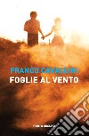 Foglie al vento libro