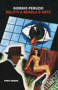 Delitti a regola d'arte libro