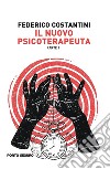 Il nuovo psicoterapeuta. Vol. 1 libro