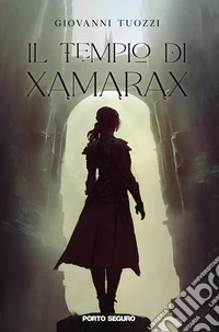 Il tempio di Xamarax libro