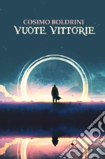 Vuote vittorie libro