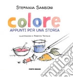 Colore. Appunti per una storia