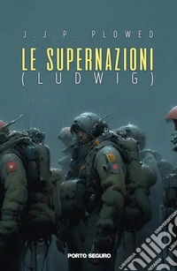 Le supernazioni (Ludwig) libro