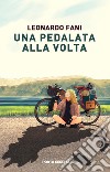 Una pedalata alla volta libro