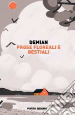 Prose floreali e bestiali libro