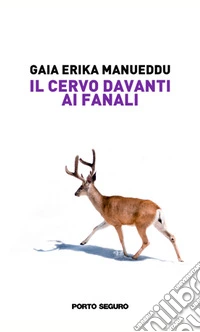 Il cervo davanti ai fanali libro