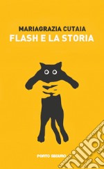 Flash e la storia libro