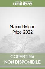 Maxxi Bvlgari Prize 2022 libro