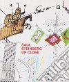 Saul Steinberg up close. Testo inglese a fronte libro