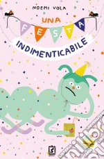 Una festa indimenticabile libro