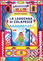 La leggenda di Colapesce. Con francobollo da collezione