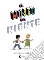 Il museo del niente. Ediz. illustrata libro