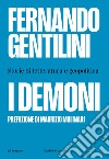 I demoni. Storie di letteratura e geopolitica libro di Gentilini Fernando