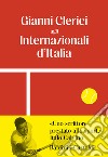 Gianni Clerici agli Internazionali d'Italia libro di Clerici Gianni