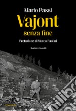 Vajont senza fine libro