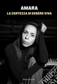 La certezza di essere viva