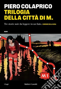 Trilogia della città di M. libro