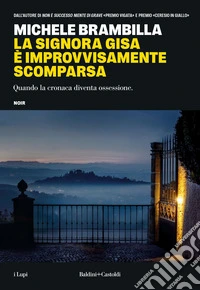 La signora Gisa è improvvisamente scomparsa libro