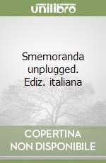 Smemoranda unplugged. Ediz. italiana libro