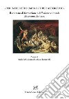 «Per intelletto umano/e per autoritadi». Il contesto di formazione e diffusione culturale del poema dantesco libro