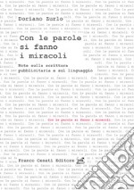 Con le parole si fanno i miracoli. Note sulla scrittura pubblicitaria e sul linguaggio libro