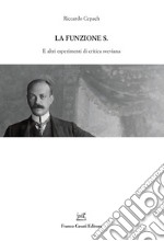 La funzione S. E altri esperimenti di critica sveviana