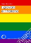 I giovani e l'italiano libro