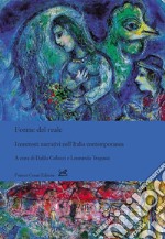 Forme del reale. Iconotesti narrativi nell'Italia contemporanea libro